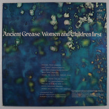 画像をギャラリービューアに読み込む, ANCIENT GREASE – Women and children first