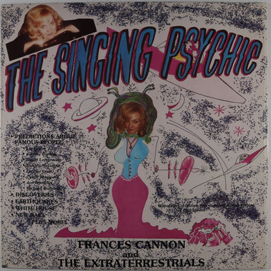 frances CANNON AND THE EXTRATERRESTRIALS - The singing psychic