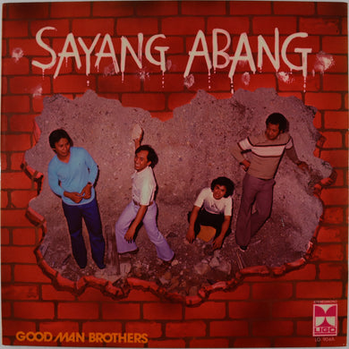 GOOD MAN BROTHERS - Sayang abang