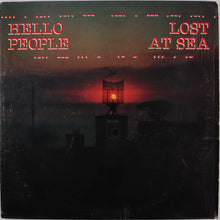 Load image into Gallery viewer, HELLO PEOPLE - Lost at sea