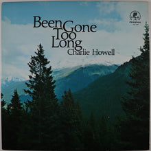 画像をギャラリービューアに読み込む, charlie HOWELL - Been gone too long