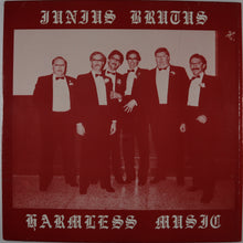 画像をギャラリービューアに読み込む, JUNIUS BRUTUS – Harmless music