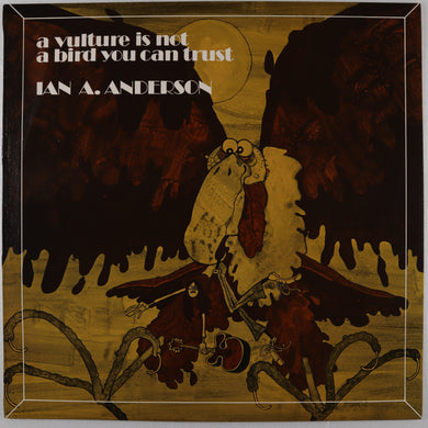 ian a. ANDERSON - A vulture is not a bird you can trust