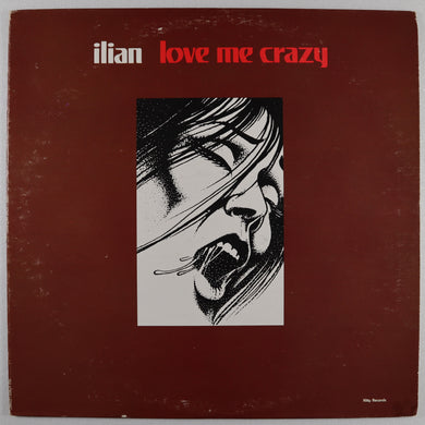 ILIAN - Love me crazy