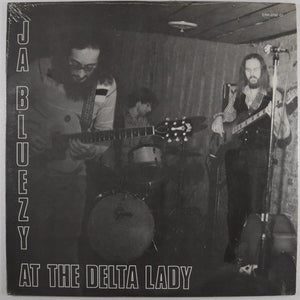 JA BLUEZY - At the delta lady