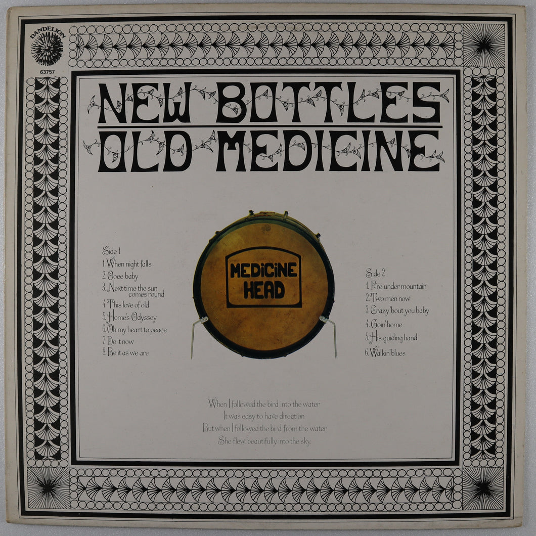 MEDICINE HEAD - New bottles old medicine