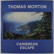 Load image into Gallery viewer, thomas MORTON - Caribbean escape