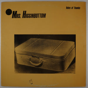 MRS. HIGGINBOTTOM - Rules of thumbs