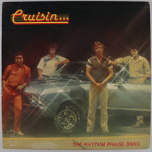 Load image into Gallery viewer, RHYTHM PRAISE BAND - Cruisin