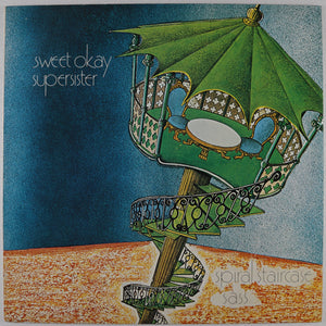 SWEET OKAY SUPERSISTER - Spiral staircase