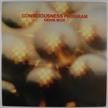 画像をギャラリービューアに読み込む, (dennis WEISE) DENIS WIZE - Consciousness program