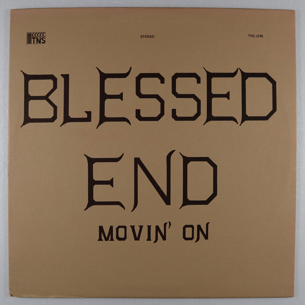 BLESSED END - Movin’ on