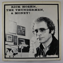 Load image into Gallery viewer, HOEHN rick – The thundermen, &amp; money!