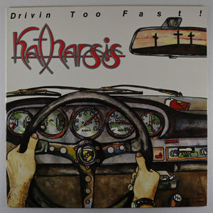 KATHARSIS – Drivin too fast