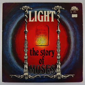 LIGHT – The story of Moses