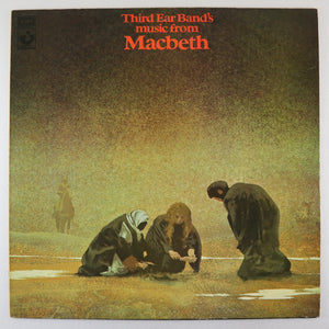 THIRD EAR BAND – Music from Macbeth