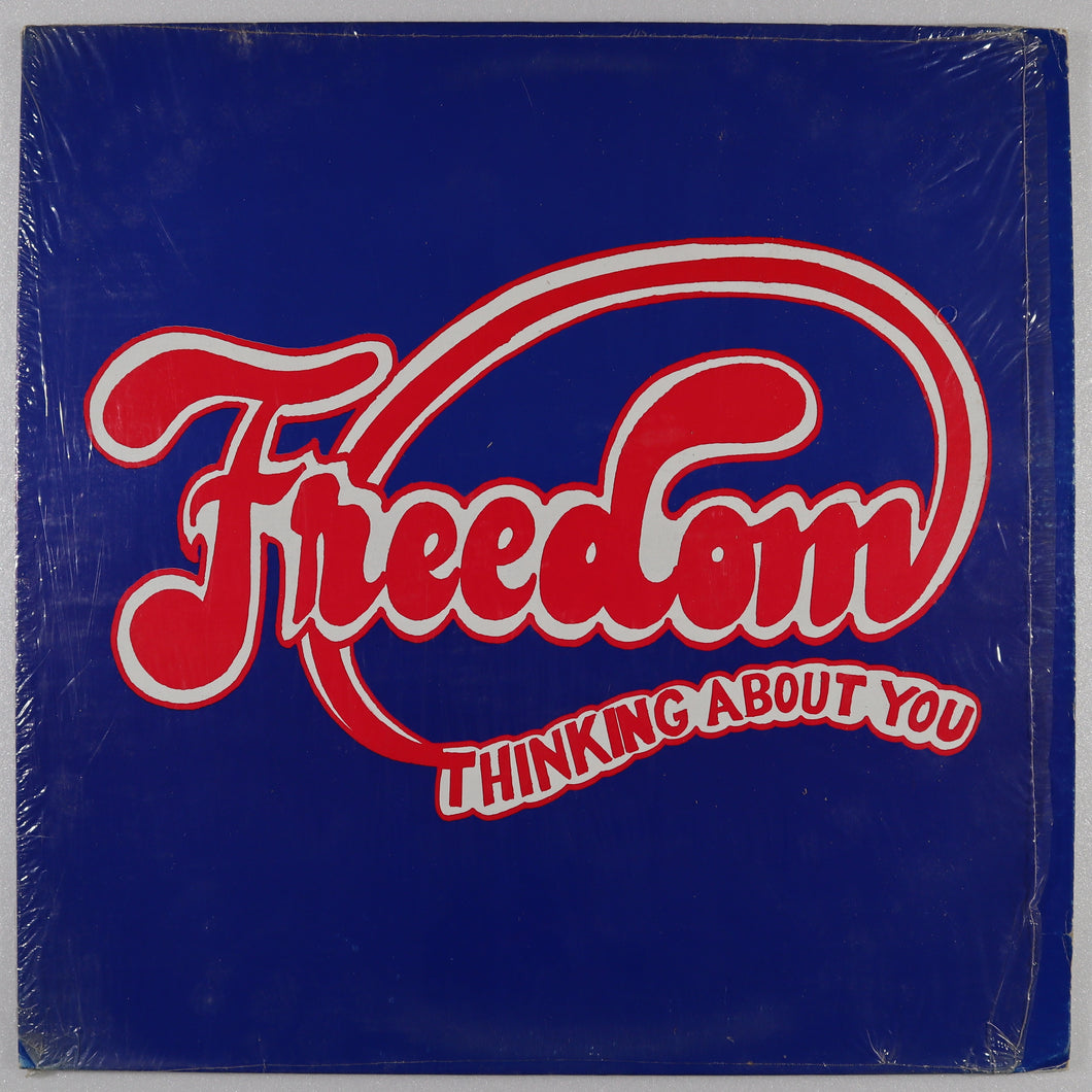 FREEDOM – Thinking about you