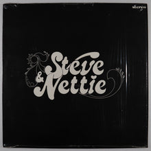 Load image into Gallery viewer, STEVE &amp; NETTIE – same