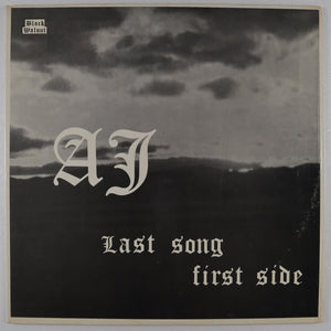 A.J. – Last song first side