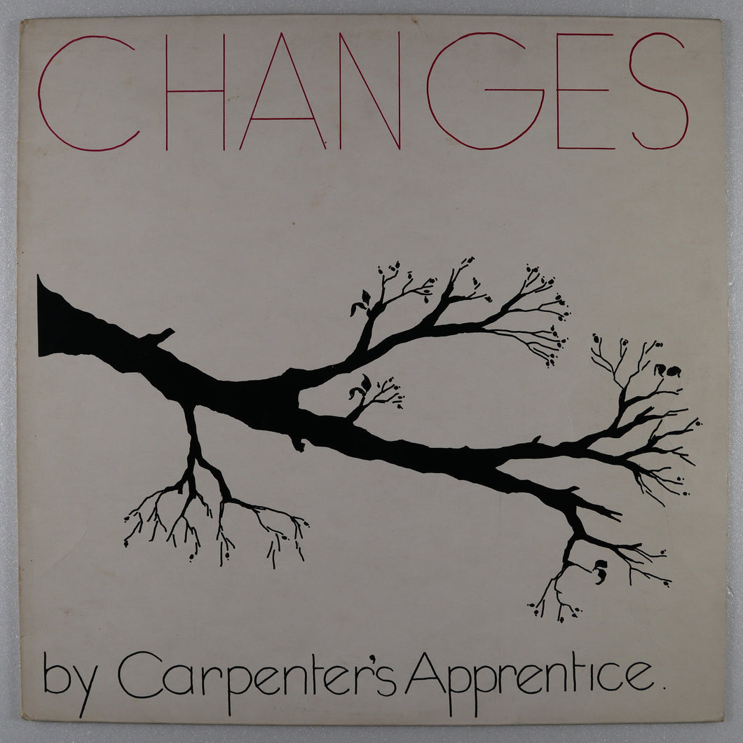 CARPENTER’S APPRENTICE – Changes