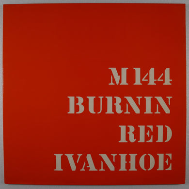 BURNIN RED IVANHOE – M 144